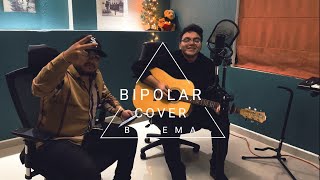 BIPOLAR  Peso Pluma Jasiel Nuñez Junior H Cover by Berema Music LetraLyrics [upl. by Nerissa]