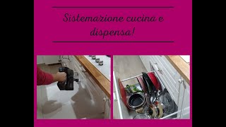 Sistemazione cucina e dispensa [upl. by Brebner]