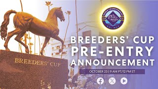 2024 Breeders Cup PreEntry Announcement [upl. by Brindle121]