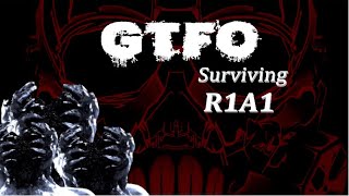 R1A1 Our First MISSION  GTFO [upl. by Donnell]