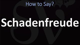 How to Pronounce Schadenfreude CORRECTLY [upl. by Gardy]