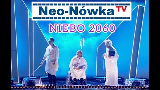 NeoNówka  quotNIEBO 2060quot NOWOŚĆ [upl. by Aihsiek888]