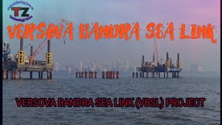 Versova Bandra Sea Link VBSL Project Feb 2024 [upl. by Eneleh]