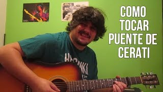 Como Tocar Puente de Gustavo Cerati [upl. by Atrice]