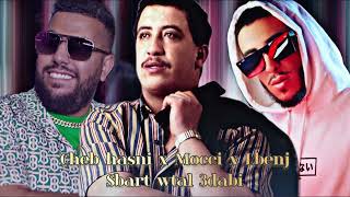 Cheb hasni ft Mocci amp Lbenj  Sbart wtal 3dabi SLK01 Remix [upl. by Zelda835]