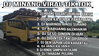 DJ HiLANG BAGANTi BURUAK BATUK VIRAL TIk Tok ll DJ MINANG TERBARU 2024 [upl. by Osman76]