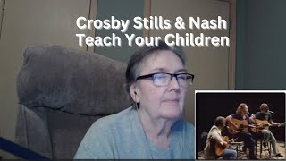 Teach Your ChildrenCrosby Stills amp Nash [upl. by Llevel]