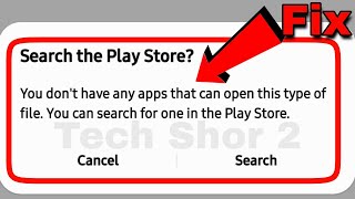 How to Fix Search the Play Store File Not Opening Problem Solve [upl. by Liahus]