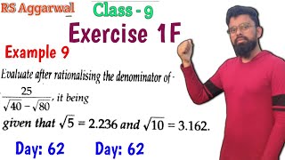 Evaluate after Rationalizing the denominator of 25 Rs Aggarwal Class 9 Exercise 1F Example 9 [upl. by Auhsohey566]