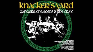 Knackers Yard  05  The Lachlan Tigers Gangers Chancers amp the Craic  2018 [upl. by Hazard]