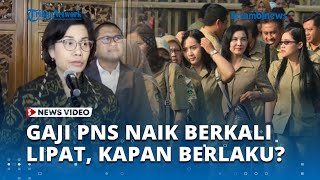 Gaji PNS Naik hingga 10 Kali Lipat Diumumkan 16 Agustus 2023 Berlaku Mulai Kapan [upl. by Sakhuja]