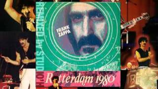 Zappa In Rotterdam 1980  Pick Me Im Clean • Society Pages • Im a Beautiful Guy [upl. by Reiche]