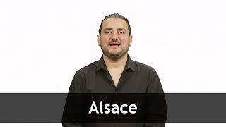 How to pronounce ALSACE in French [upl. by Sherborne856]