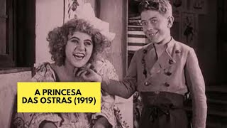 A PRINCESA DAS OSTRAS 1919  FILME COMPLETO  LEGENDADO [upl. by Nathanil375]