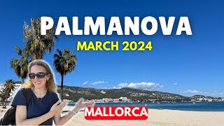 Mallorca Big PALMANOVA Holiday Update March 2024 [upl. by Justino803]