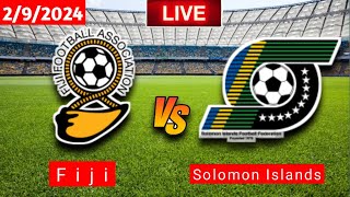 Fiji vs Solomon Islands  Friendlies  Fifa Live Score Match 2024 [upl. by Aivle]