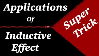 Application of Inductive Effect  Very Easy Method [upl. by Nired]