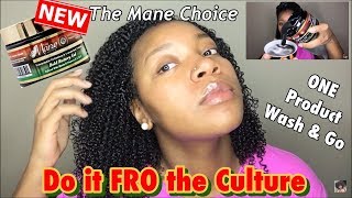 NEW The Mane Choice Do It “FRO” The Culture Bold Buttery Gel  One Product Wash amp Go Series Epi 7 [upl. by Ellocin]