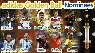 Adidas Nominees For Golden Ball  FIFA WORLD CUP 2014 [upl. by Mosnar967]