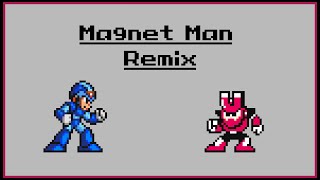 Magnet Man  Mega Man 3 MMX Remix [upl. by Forlini528]