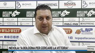 Avellino Basket Nevola quotA Bologna per cercare la vittoriaquot Match rinviato a data da destinarsi [upl. by Hachman]