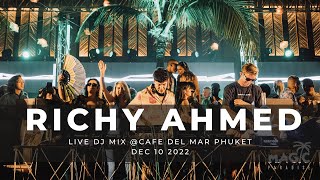 RICHY AHMED live set Magic Paradise Cafe Del Mar Phuket 10122022 [upl. by Dyana]