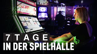 7 Tage in der Spielhalle  dokus und reportagen [upl. by Odnamra800]