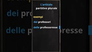 L’articolo partitivo plurale [upl. by Zennie232]