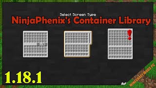 NinjaPhenixs Container Library Forge Mod 1181 amp How To Install for Minecraft [upl. by Oribelle]