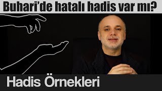 Buharide yanlış hadis var mıdır [upl. by Ynittirb]