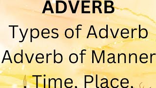 Adverbs  Adverb of mannerTime Placeclass ten grammar [upl. by Eliga]