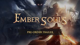 Ember Souls  PreOrder Trailer l Meta Quest Platform [upl. by Trinetta11]