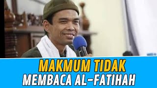 Dalam Sholat Berjamaah Bolehkah Makmum Tidak Membaca AlFatihah  Ustadz Abdul Somad Lc MA [upl. by Kerns808]