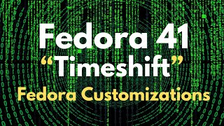 How to Install Timeshift in Fedora 41 Workstation  Fedora 41 Gnome 47 Customizations Episode 1 [upl. by Enigroeg661]