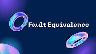 Fault Equivalence  Validation and Testing [upl. by Atsyrt]