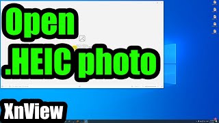 How to open HEIC photos for free XnView Windows 10 [upl. by Garmaise]