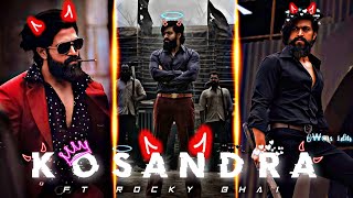 KOSANDRA  ROCKY BHAI EDIT  Ft yash  yash edit  rocky bhai revenge to adheera 😎 KGF2 status [upl. by Johan]