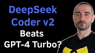 DeepSeek Coder v2 First Open Coding Model that Beats GPT4 Turbo [upl. by Neeruan658]