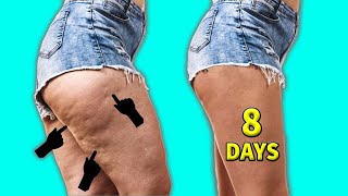 8 DAYS TO GET RID OF CELLULITE FROM THIGHS HIPS amp LOWER BELLY [upl. by Nyrhtak]