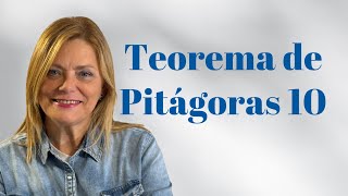 TEOREMA DE PITÁGORAS 10 [upl. by Robina]