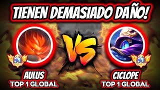 ¡EL DAÑO vs EL DAÑO AULUS TOP 1 vs CICLOPE TOP 1 GLOBAL  MOBILE LEGENDS [upl. by Ardnaeel747]