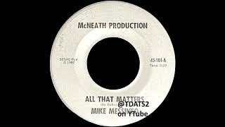 Mike Messineo  All That Matters 1982 Private Press Folk  Country Rock 45 Minnesota [upl. by Etnoel]