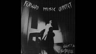 Forward Music Quintet  Glory amp Betrayal LP 1985 [upl. by Akoyn]