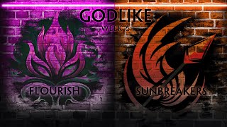 GODLIKE  Flourish vs Sunbreakers  Week 6 [upl. by Allekram844]