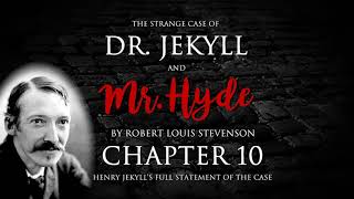 Chapter 10  Dr Jekyll and Mr Hyde Audiobook 1010 [upl. by Dronski]