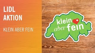 Klein aber Fein 2017  Lidl Schweiz [upl. by Hedley403]