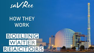 How Boiling Water Reactors Work BWR Working Principle [upl. by Matthei]