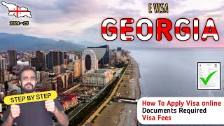 GEORGIA E visa 2024 🇬🇪  How to Apply Georgia E visa Online [upl. by Joya258]