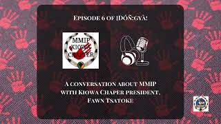 Episode 6 of Dóñgyà A conversation about MMIP [upl. by Attenauqa]