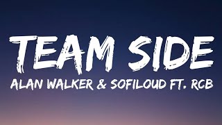 Alan Walker amp Sofiloud  Team Side ft RCB Lyrics [upl. by Donoho]